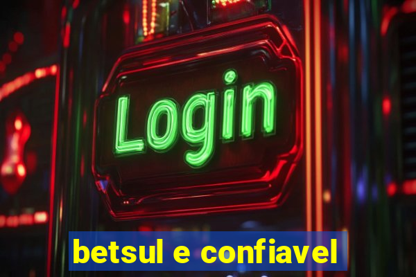 betsul e confiavel